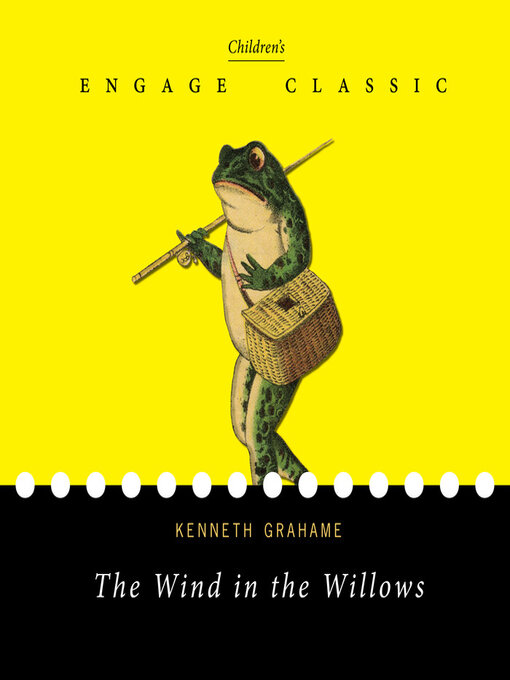 Title details for The Wind in the Willows by Kenneth Grahame - Available
